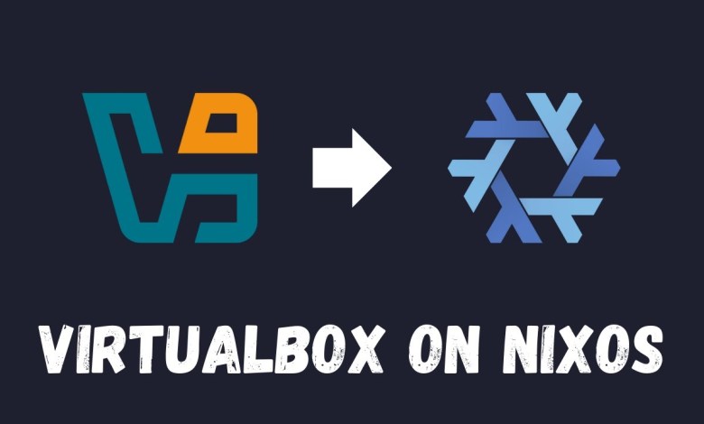 How to install VirtualBox on NixOS How to install VirtualBox on NixOS