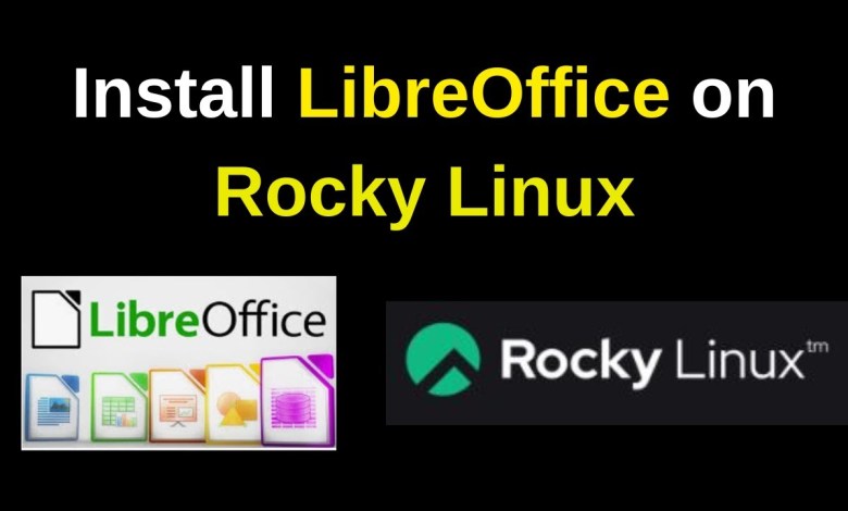 How to Install LibreOffice on Rocky Linux: Easy Step-by-Step Guide | LibreOffice on Rocky Linux How to Install LibreOffice on Rocky Linux: Easy Step-by-Step Guide | LibreOffice on Rocky Linux