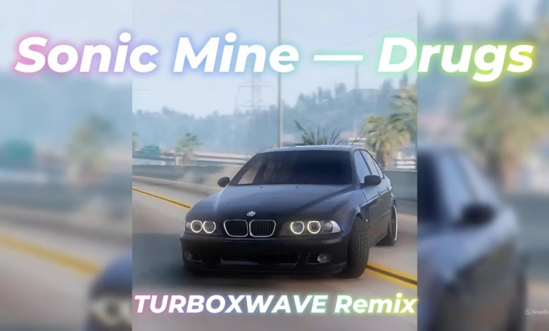 Sonic Mine — Drugs (TURBOXWAVE, Viral Remix 2024, TikTok) Sonic Mine — Drugs (TURBOXWAVE, Viral Remix 2024, TikTok)