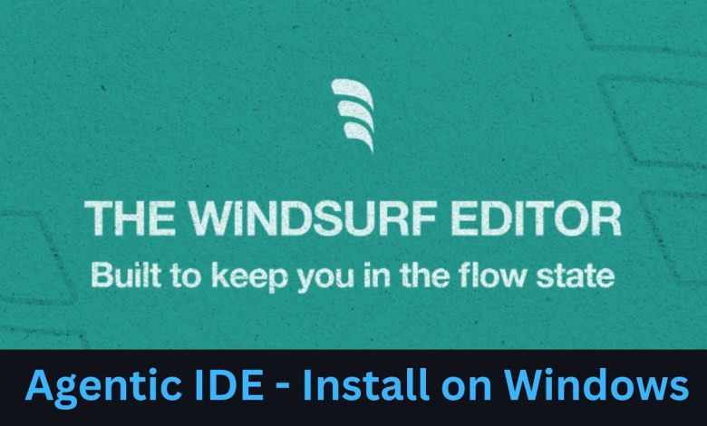Codeium Windsurf – Agentic IDE – Install Locally on Windows and Linux Codeium Windsurf – Agentic IDE – Install Locally on Windows and Linux