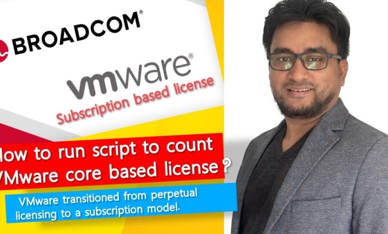 VMware Core based License Counting | How to run script to count VMware core based license? VMware Core based License Counting | How to run script to count VMware core based license?