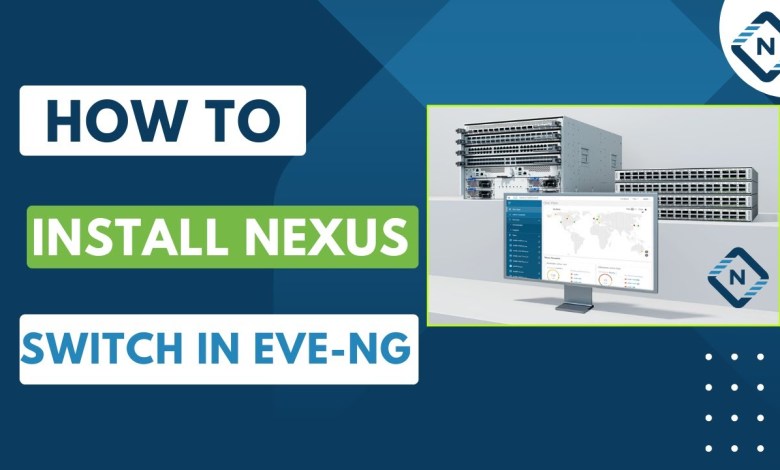 How to Install Nexus Switch in Eve-ng | CISCO Nexus 9k Switch | Networkforyou How to Install Nexus Switch in Eve-ng | CISCO Nexus 9k Switch | Networkforyou