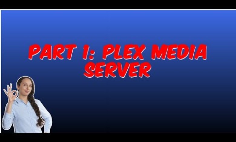 Part I: How to install Plex Media Server on Ubuntu/Linux Part I: How to install Plex Media Server on Ubuntu/Linux
