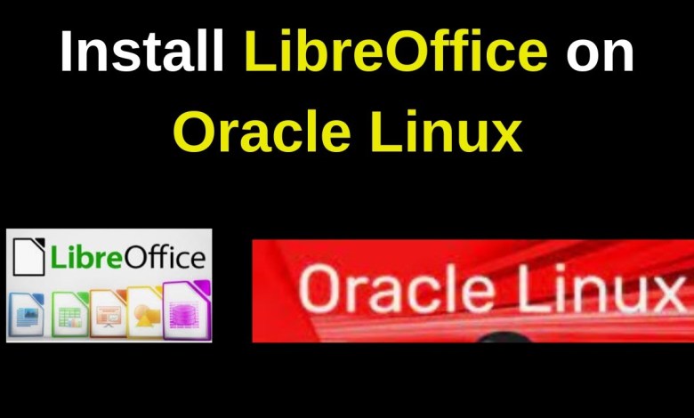 How to Install LibreOffice on Oracle Linux: Easy Step-by-Step Guide | LibreOffice on Oracle Linux How to Install LibreOffice on Oracle Linux: Easy Step-by-Step Guide | LibreOffice on Oracle Linux