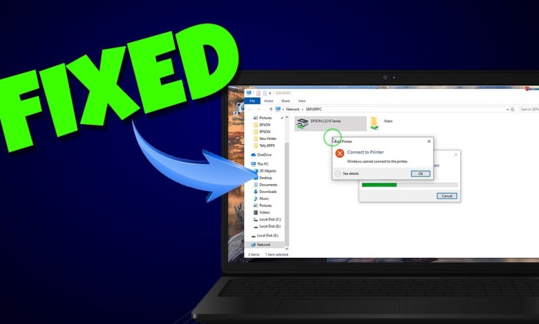 Fix Windows Cannot Connect to Printer: Error 0x0000011b Fix Windows Cannot Connect to Printer: Error 0x0000011b