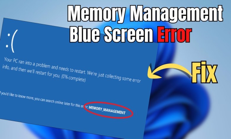 How to Fix Memory Management Blue Screen Error on Windows 10/11 How to Fix Memory Management Blue Screen Error on Windows 10/11