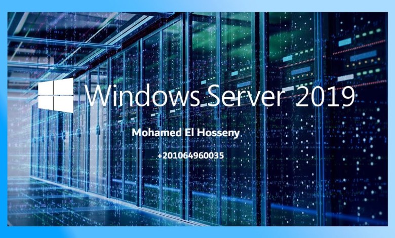 005-Windows Server 2019 Administration || Windows Server 2019 | كورس ويندوز سيرفر 005-Windows Server 2019 Administration || Windows Server 2019 | كورس ويندوز سيرفر