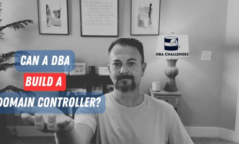 How To Build a Domain Controller How To Build a Domain Controller