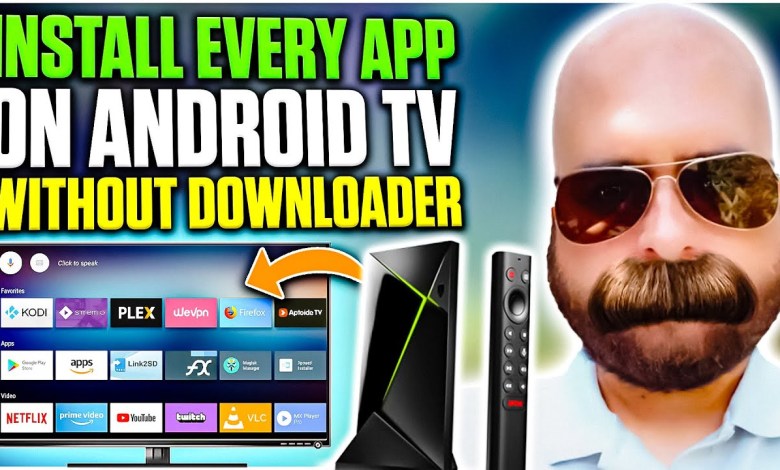 INSTALL ANY APP ON YOUR ANDROID TV DEVICE without DOWNLOADER! INSTALL ANY APP ON YOUR ANDROID TV DEVICE without DOWNLOADER!