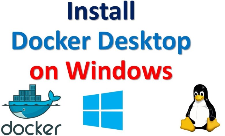 Install Docker Desktop on Windows Install Docker Desktop on Windows