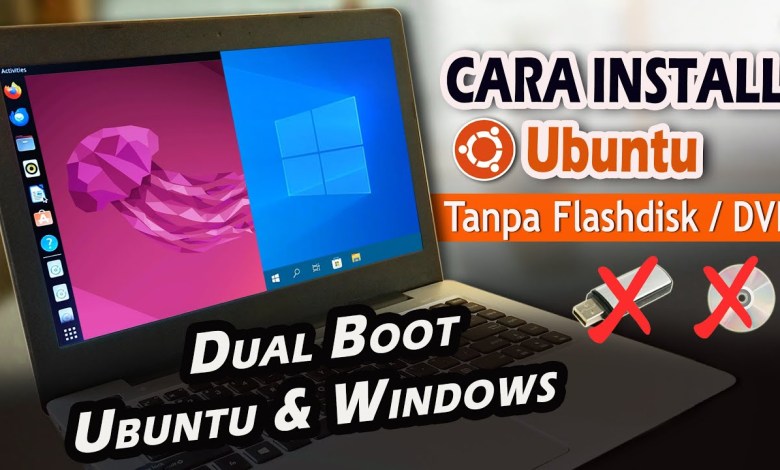 Cara Install Linux Ubuntu Dual Boot Dengan Windows 10 Tanpa Flashdisk/DVD Cara Install Linux Ubuntu Dual Boot Dengan Windows 10 Tanpa Flashdisk/DVD