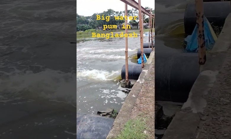 big water pump in bangladesh big water pump in bangladesh
