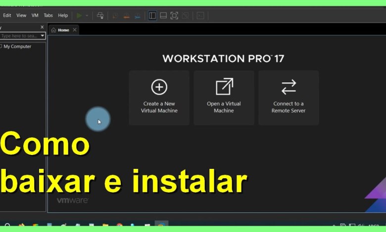Como baixar e instalar o VMware Workstation Pro Como baixar e instalar o VMware Workstation Pro