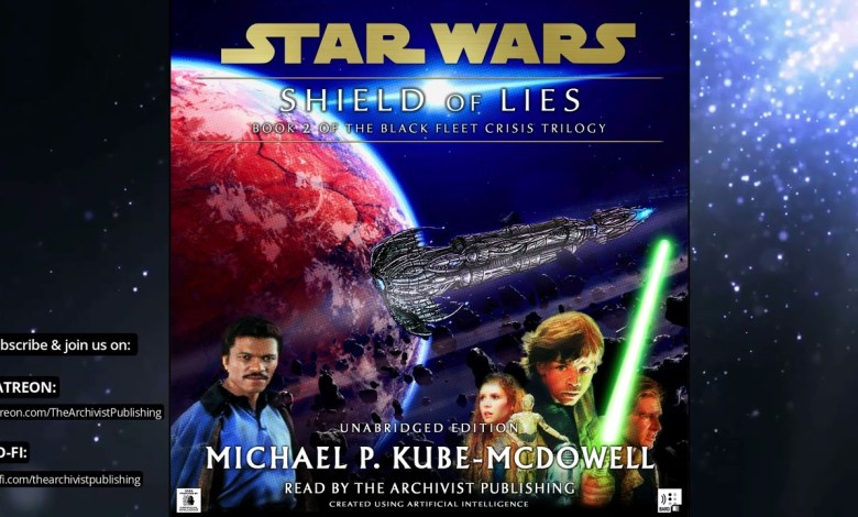 Chapter 06: Star Wars (16 ABY): Black Fleet Crisis Vol. 2 – SHIELD OF LIES (UNABRIDGED AUDIOBOOK) Chapter 06: Star Wars (16 ABY): Black Fleet Crisis Vol. 2 – SHIELD OF LIES (UNABRIDGED AUDIOBOOK)