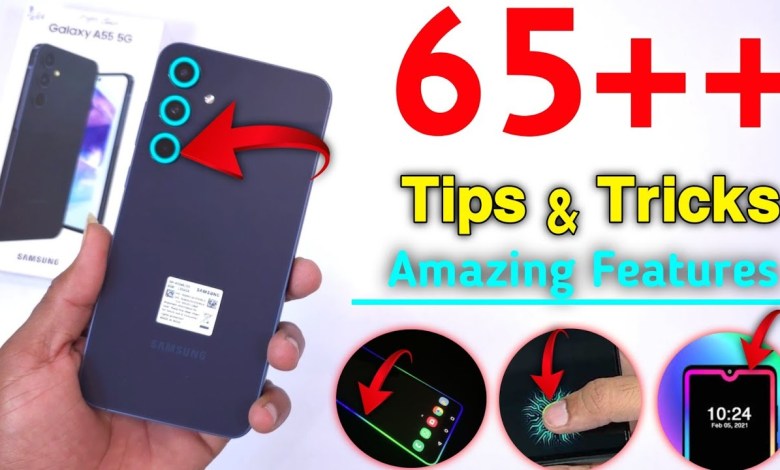 Samsung A55 Tips and Tricks | Samsung Galaxy A55 5G Tips And Tricks | Top 65++ Hidden Features Samsung A55 Tips and Tricks | Samsung Galaxy A55 5G Tips And Tricks | Top 65++ Hidden Features