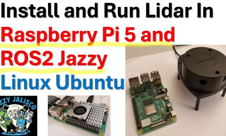 Install and Run Lidar in Raspberry Pi 5 and ROS2 Jazzy Linux Ubuntu – Robotics and Control Tutorail Install and Run Lidar in Raspberry Pi 5 and ROS2 Jazzy Linux Ubuntu – Robotics and Control Tutorail