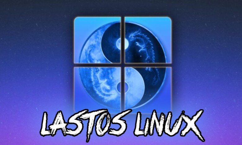 LastOS Linux | Para usuarios de Windows LastOS Linux | Para usuarios de Windows