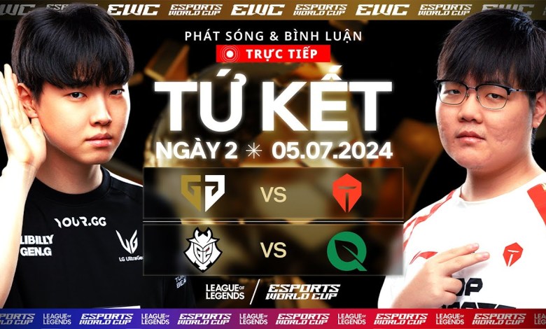 TRỰC TIẾP | VÒNG TỨ KẾT LIÊN MINH HUYỀN THOẠI – ESPORTS WORLD CUP TRỰC TIẾP | VÒNG TỨ KẾT LIÊN MINH HUYỀN THOẠI – ESPORTS WORLD CUP
