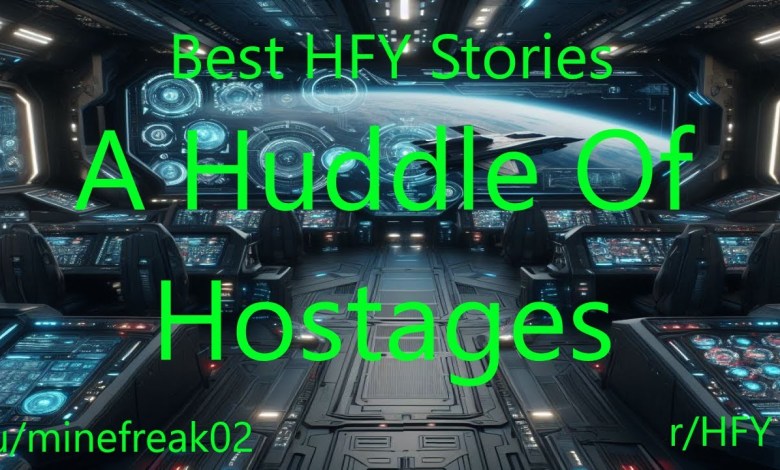 Best HFY Sci-Fi Stories: A Huddle Of Hostages Best HFY Sci-Fi Stories: A Huddle Of Hostages