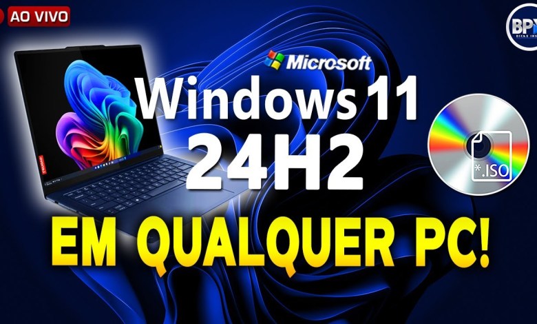 COMO INSTALAR o Windows 11 24H2 em QUALQUER PC, Sem Requisitos – BAIXE AGORA! COMO INSTALAR o Windows 11 24H2 em QUALQUER PC, Sem Requisitos – BAIXE AGORA!