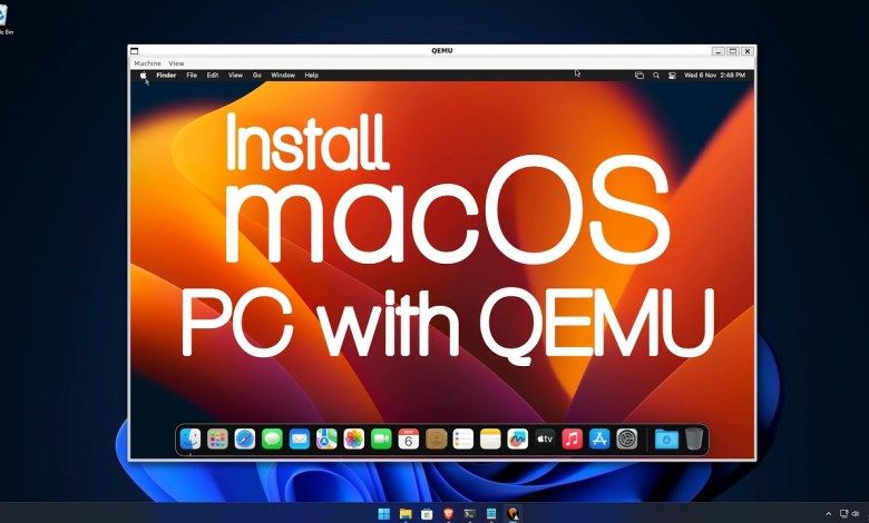 Run macOS on Your Windows PC with QEMU Run macOS on Your Windows PC with QEMU