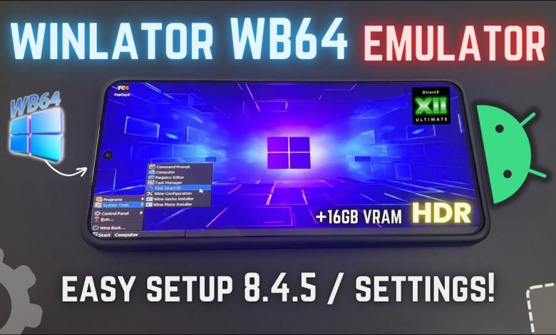 New WINLATOR WB64 Emulator on Android Setup – Best Settings! New WINLATOR WB64 Emulator on Android Setup – Best Settings!
