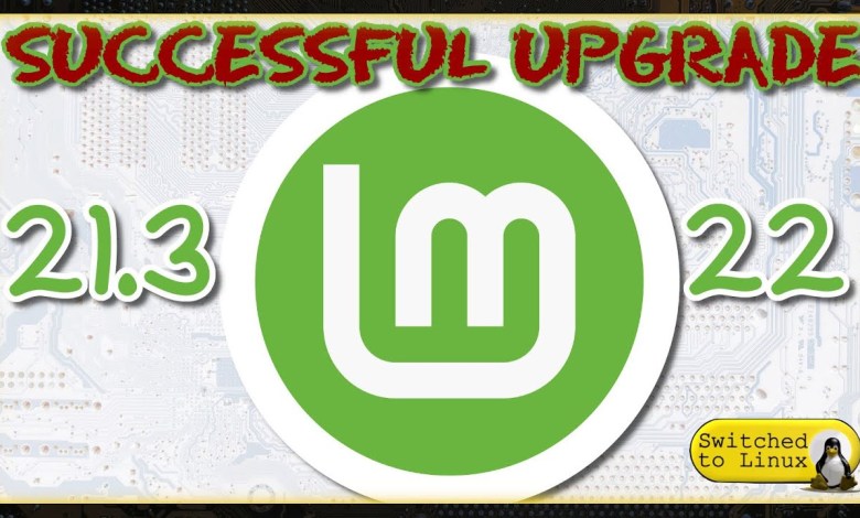 Linux Mint 22 Upgrade Linux Mint 22 Upgrade