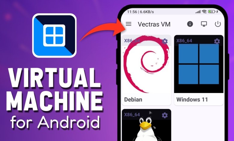 New Virtual Machine App for Android: Run Windows and Linux on Your Android Phone New Virtual Machine App for Android: Run Windows and Linux on Your Android Phone
