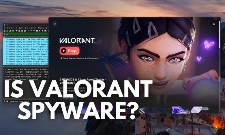 Is Valorant Spyware? Is Valorant Spyware?