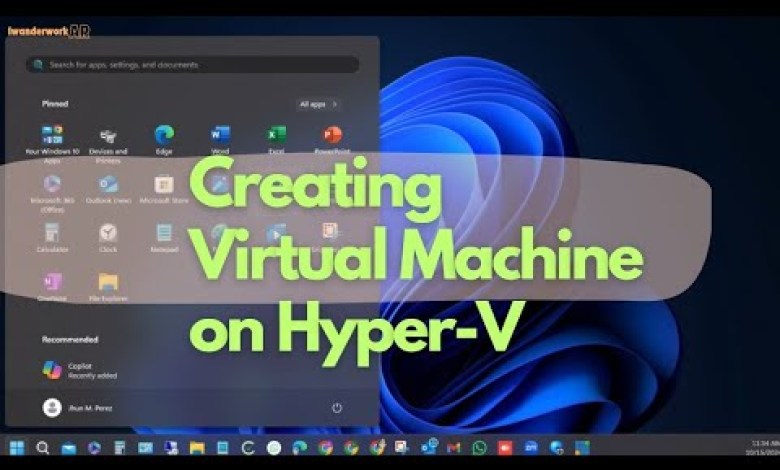 Creating Virtual Machine on Hyper-V Creating Virtual Machine on Hyper-V