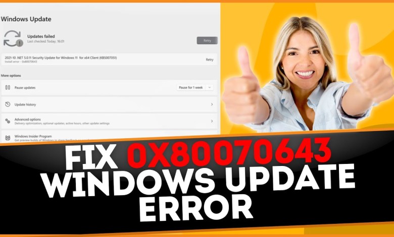 Fix 0x80070643 Windows Update Error In Windows 11/10 Fix 0x80070643 Windows Update Error In Windows 11/10