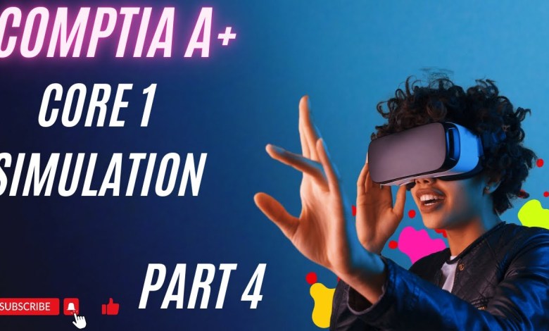 CompTIA A+ Core 1 Simulation(220-1101)-Part 4 CompTIA A+ Core 1 Simulation(220-1101)-Part 4