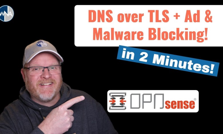 DNS Over TLS in OPNsense with optional Ad Blocking & Malware Protection! DNS Over TLS in OPNsense with optional Ad Blocking & Malware Protection!