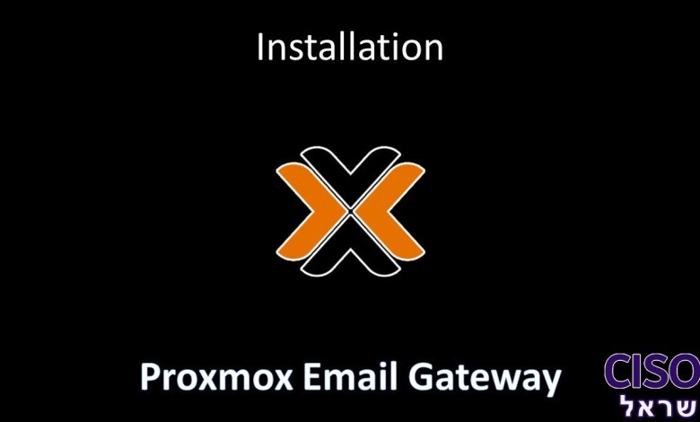 Proxmox Mail Gateway – התקנה Proxmox Mail Gateway – התקנה