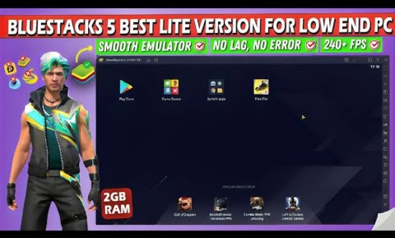 BLUESTACKS 5 LITE VERSION FOR LOW END PC – 2GB RAM NO GRAPHIC CARD | BLUESTACKS LITE FOR FREE FIRE BLUESTACKS 5 LITE VERSION FOR LOW END PC – 2GB RAM NO GRAPHIC CARD | BLUESTACKS LITE FOR FREE FIRE