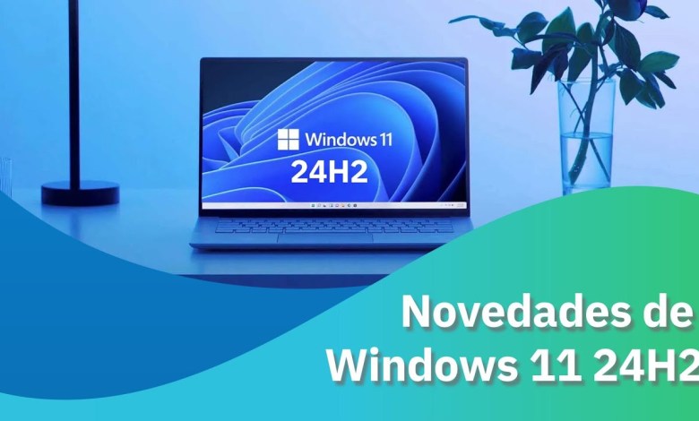 Todas las novedades que llegan a Windows 11 24H2 Todas las novedades que llegan a Windows 11 24H2