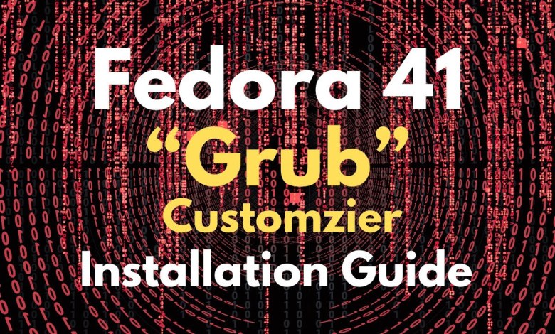How to Install Grub Customizer in Fedora 41 Workstation Linux How to Install Grub Customizer in Fedora 41 Workstation Linux