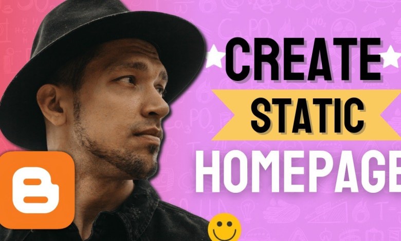 How To CREATE A STATIC HomePage On Blogger (Easiest Method) 2024 How To CREATE A STATIC HomePage On Blogger (Easiest Method) 2024