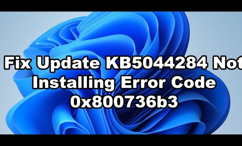 Fix Update KB5044284 Not Installing Error Code 0x800736b3 On Windows 11 Fix Update KB5044284 Not Installing Error Code 0x800736b3 On Windows 11