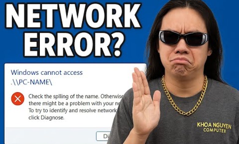 NETWORK ERROR WINDOWS CANNOT ACCESS WINDOWS 11 NETWORK ERROR WINDOWS CANNOT ACCESS WINDOWS 11