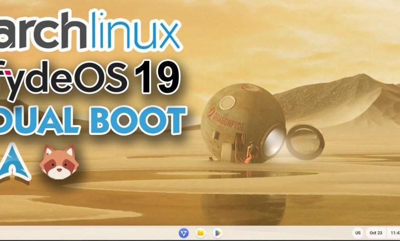 Install FydeOS 19 With Arch Linux | UEFI Install FydeOS 19 With Arch Linux | UEFI