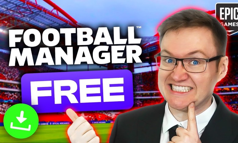 FOOTBALL MANAGER 2024 IS NOW FREE TO PLAY FOOTBALL MANAGER 2024 IS NOW FREE TO PLAY