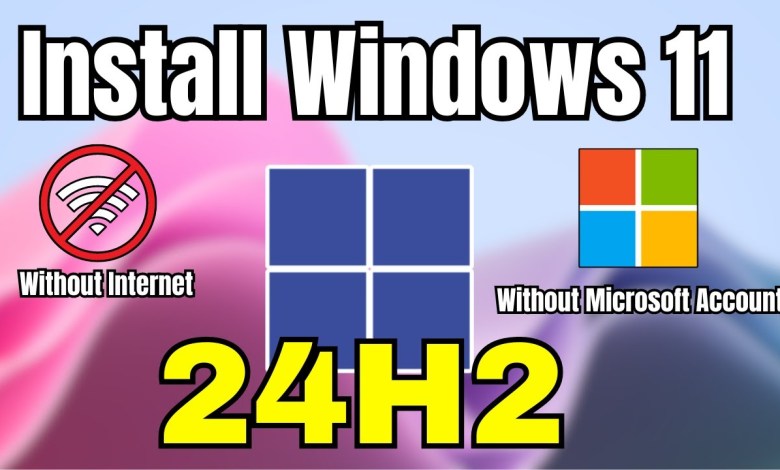 Install Windows 11 24H2 without Microsoft Account – Step by Step Install Windows 11 24H2 without Microsoft Account – Step by Step