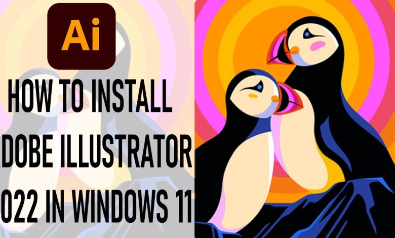 How to Install Adobe Illustrator 2022 on Windows 11 | Step-by-Step Guide How to Install Adobe Illustrator 2022 on Windows 11 | Step-by-Step Guide