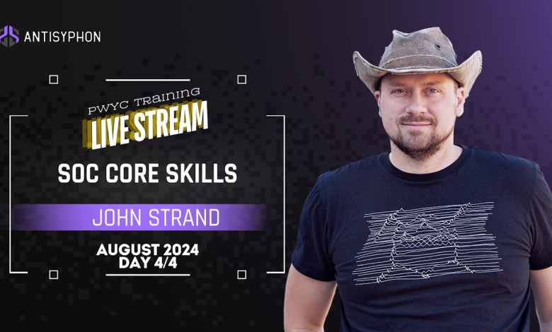 SOC Core Skills w/d John Strand | August 2024 Day 4 – The Patched Update SOC Core Skills w/d John Strand | August 2024 Day 4 – The Patched Update
