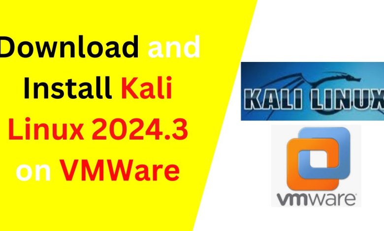 How to download and install Kali Linux 2024.3 on VMWare Workstation | Kali Linux 2024.3 Installation How to download and install Kali Linux 2024.3 on VMWare Workstation | Kali Linux 2024.3 Installation