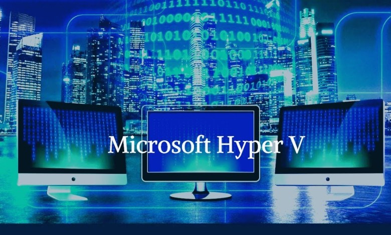 HYPER-V And Virtual Machines HYPER-V And Virtual Machines