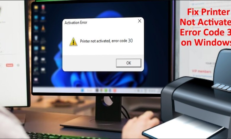 How to Fix Printer Not Activated (Error Code 30) on Windows 11 How to Fix Printer Not Activated (Error Code 30) on Windows 11