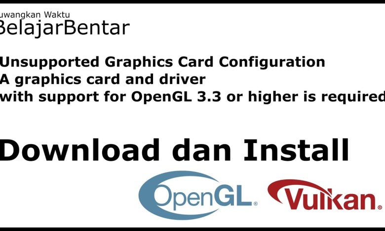 Cara Download dan Install OpenGL Vulkan Untuk Windows 11, 10, 8, 7 Cara Download dan Install OpenGL Vulkan Untuk Windows 11, 10, 8, 7