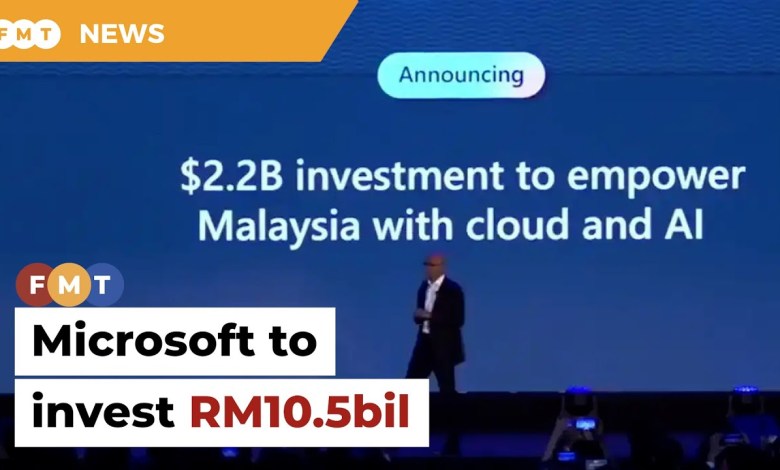 Microsoft to invest RM10.5bil in Malaysia, says Miti Microsoft to invest RM10.5bil in Malaysia, says Miti